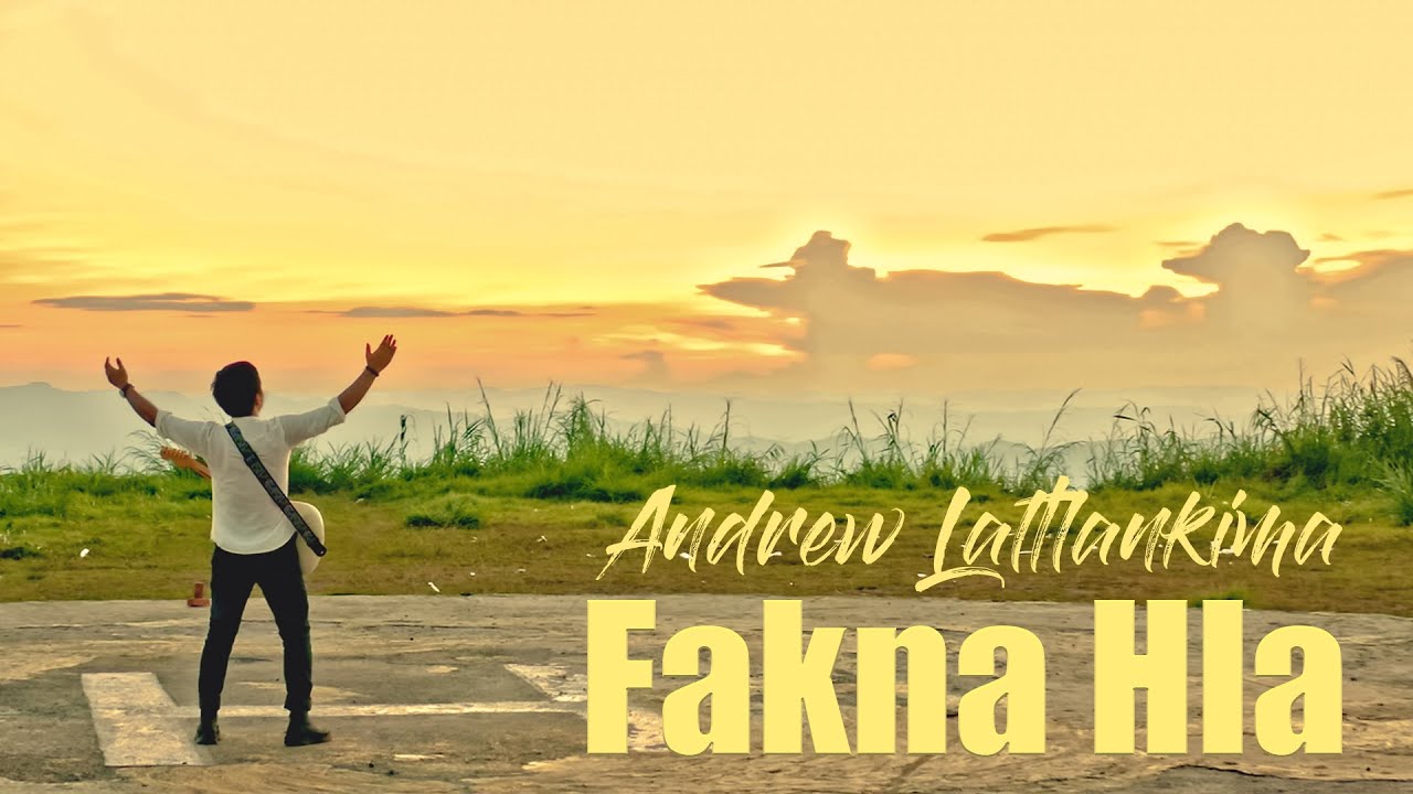 Andrew Laltlankima - Fakna Hla