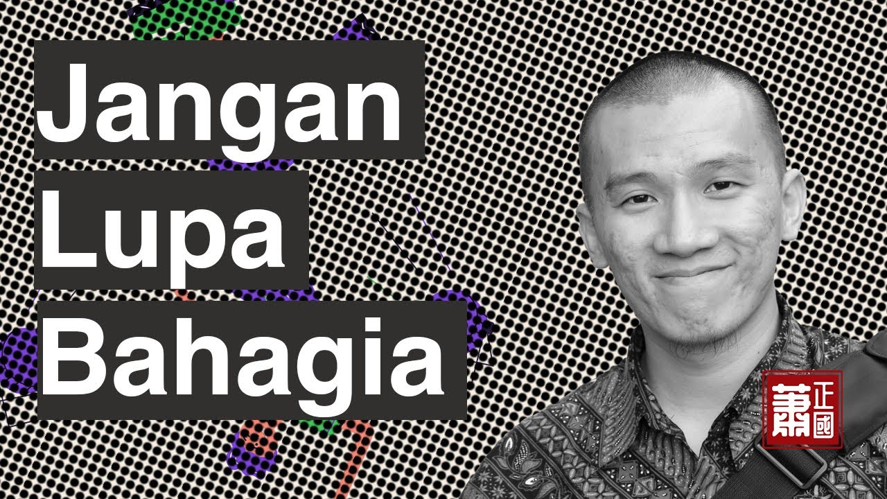 Jangan Lupa Bahagia