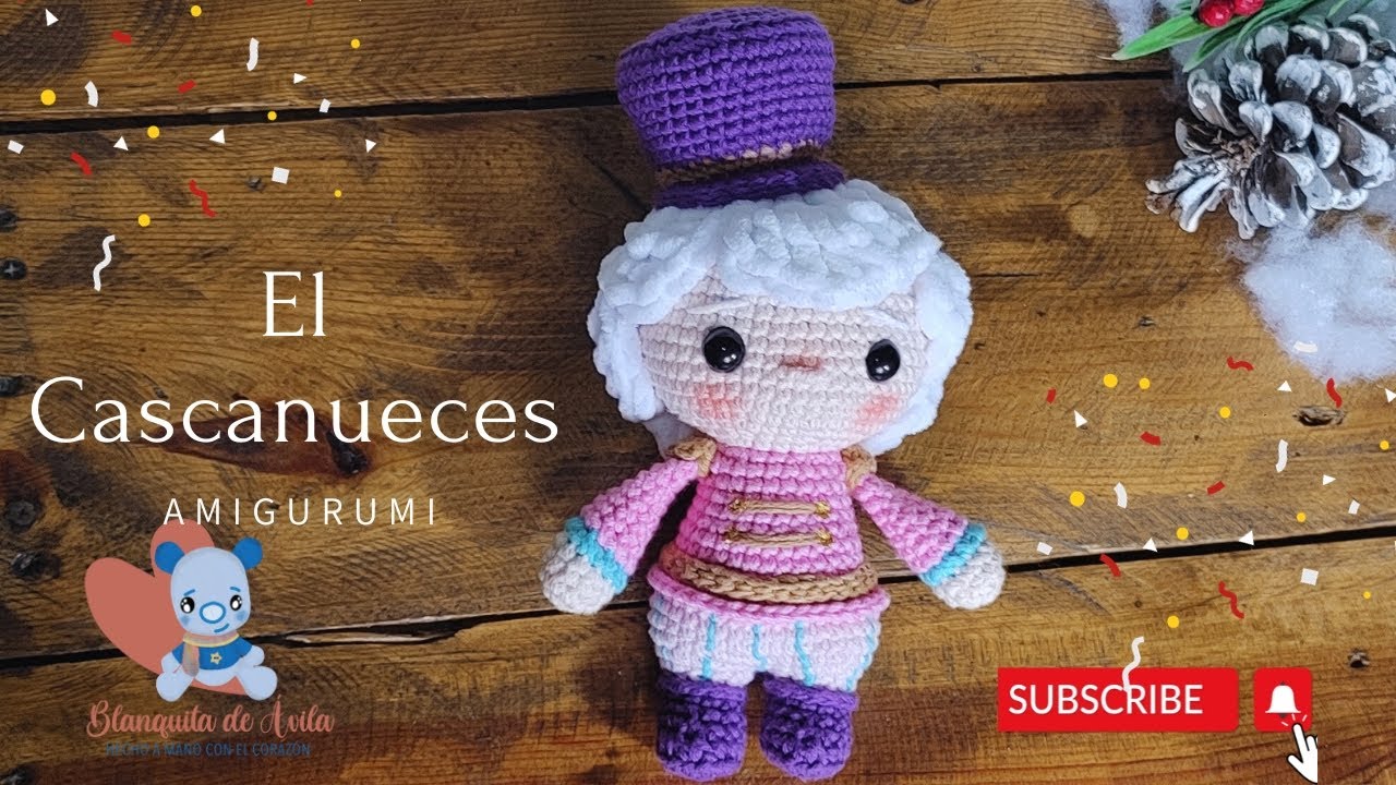 El Cascanueces Amigurumi Parte 1