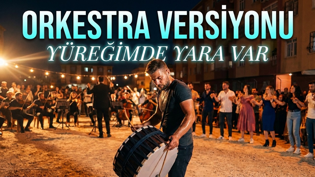 Yüreğimde Yaravar Orkestra Versiyonu 2