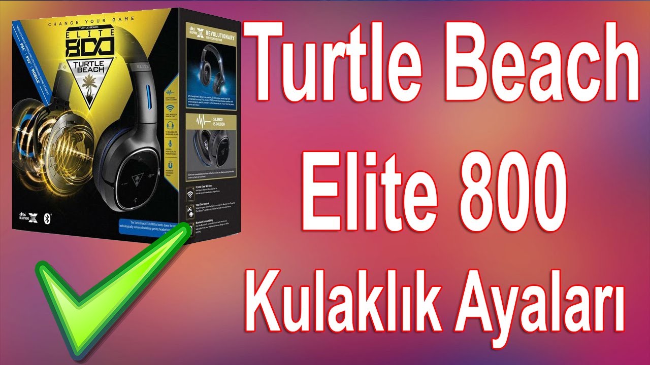 Turtle Beach Elite 800 Gaming Kulaklık Ayarları (PS4 Kulaklık Alırken En Önemli Özellik)