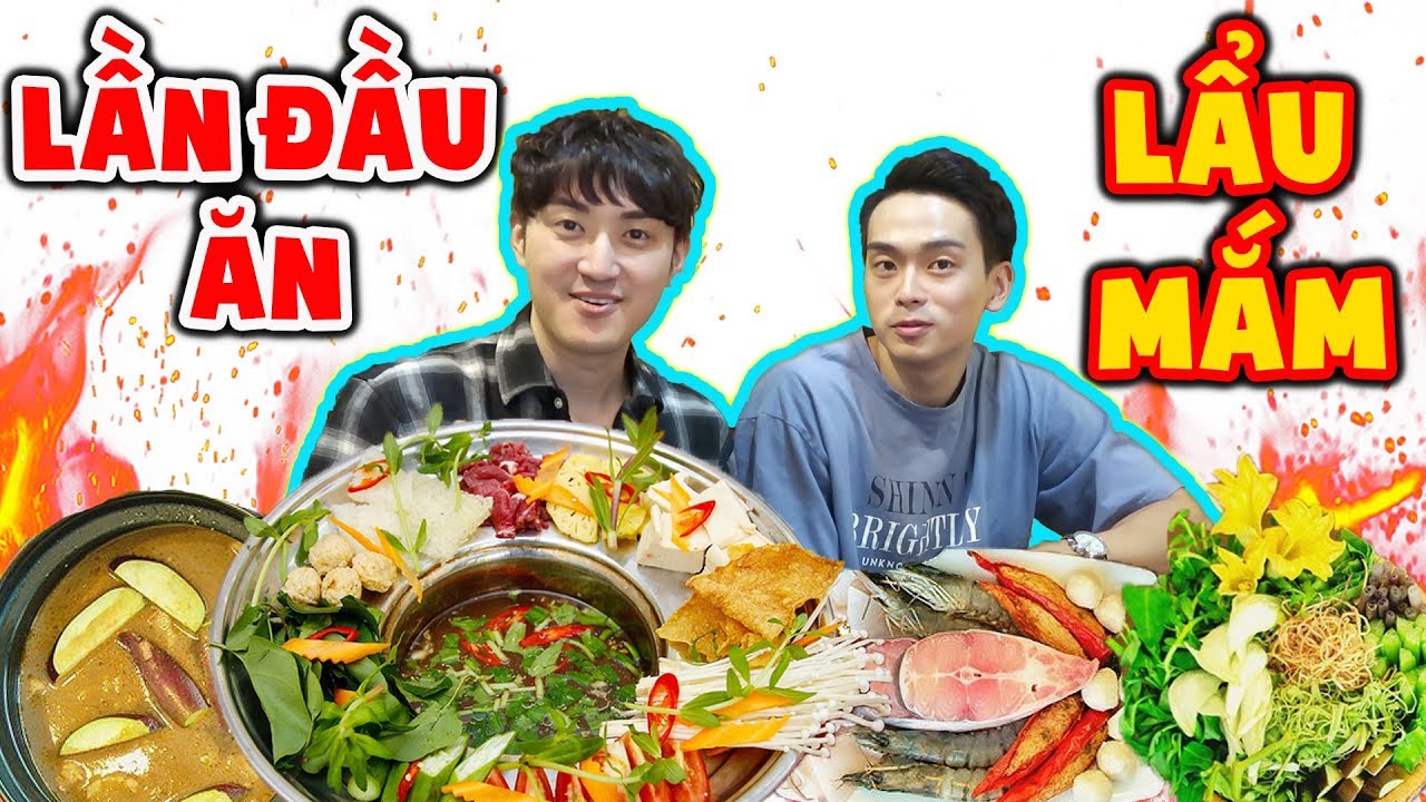 Lẩu Mắm Việt Nam ngon quá!!! Phản ứng người Hàn lần đầu ăn Lẩu Mắm