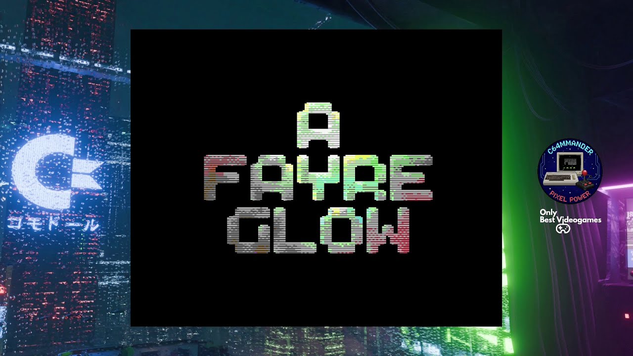 A Fayre Glow by Fairlight (2nd place @ Transmission64 2025)