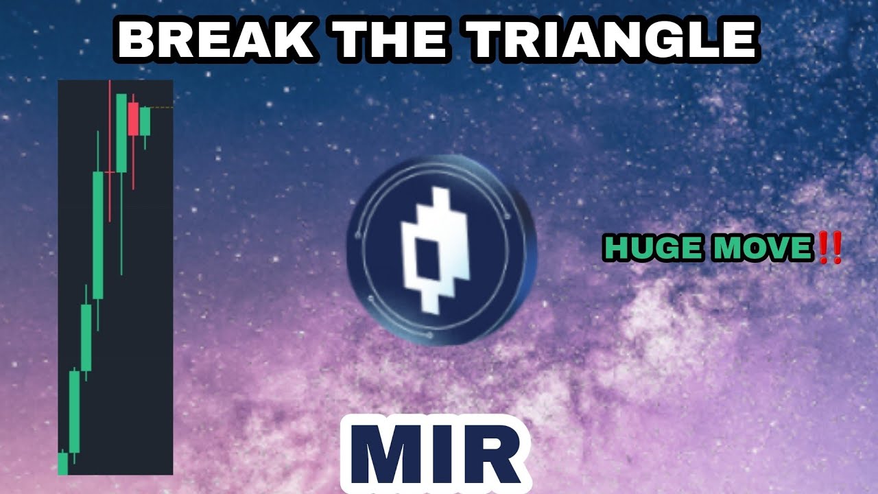 MIR COIN BREAK THE TRIANGLE IN FEBRUARY 2023‼️ MIRROR PROTOCOL NEXT PUMP TARGETS‼️ THIS IS BEST ONE