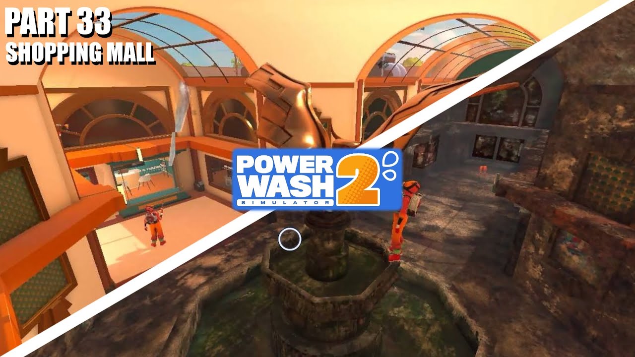 Shopping Mall | PowerWash Simulator 2 | Part 33 | No Commentary | QwertyFoop’s Longplays
