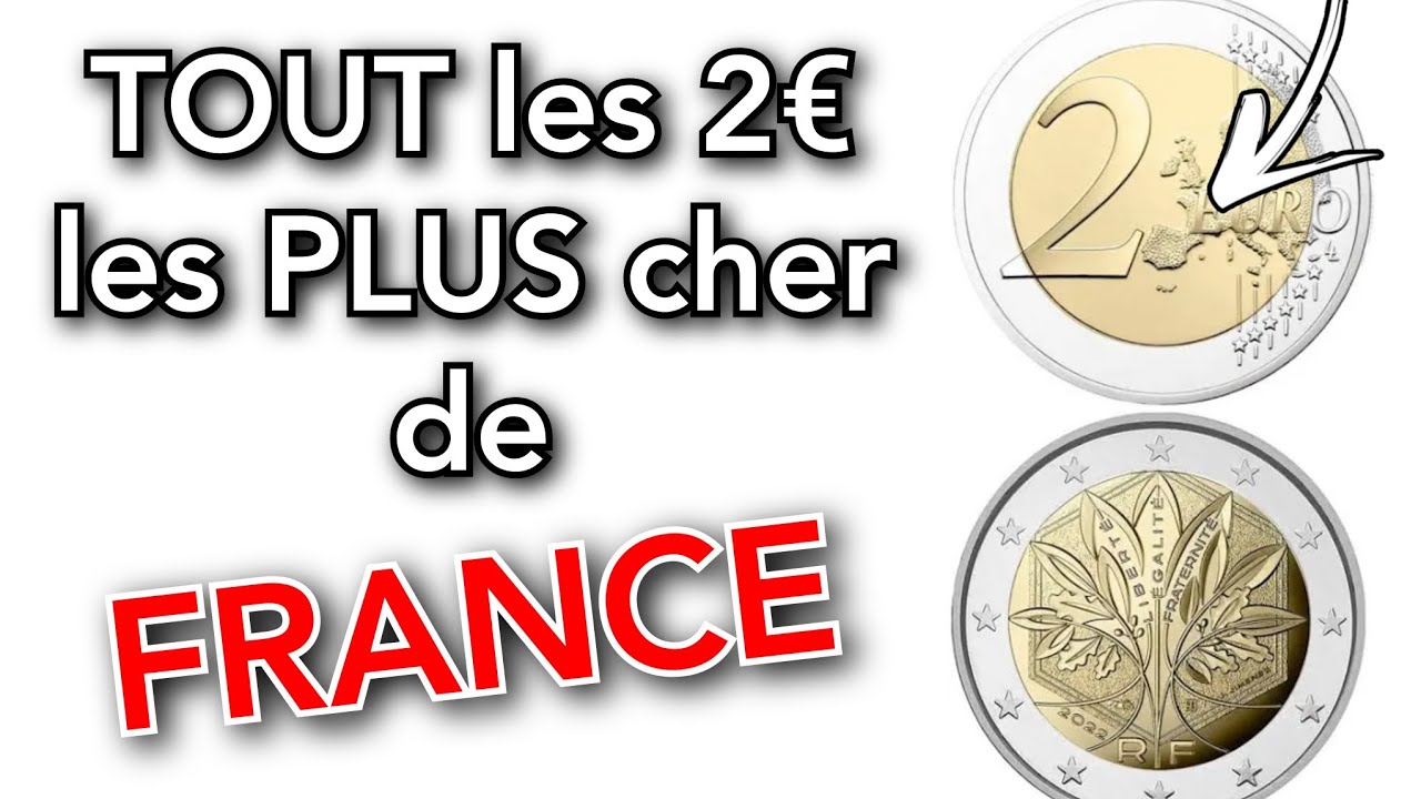 Les pi&egrave;ces de 2 euros comm&eacute;morative les plus cher de France.