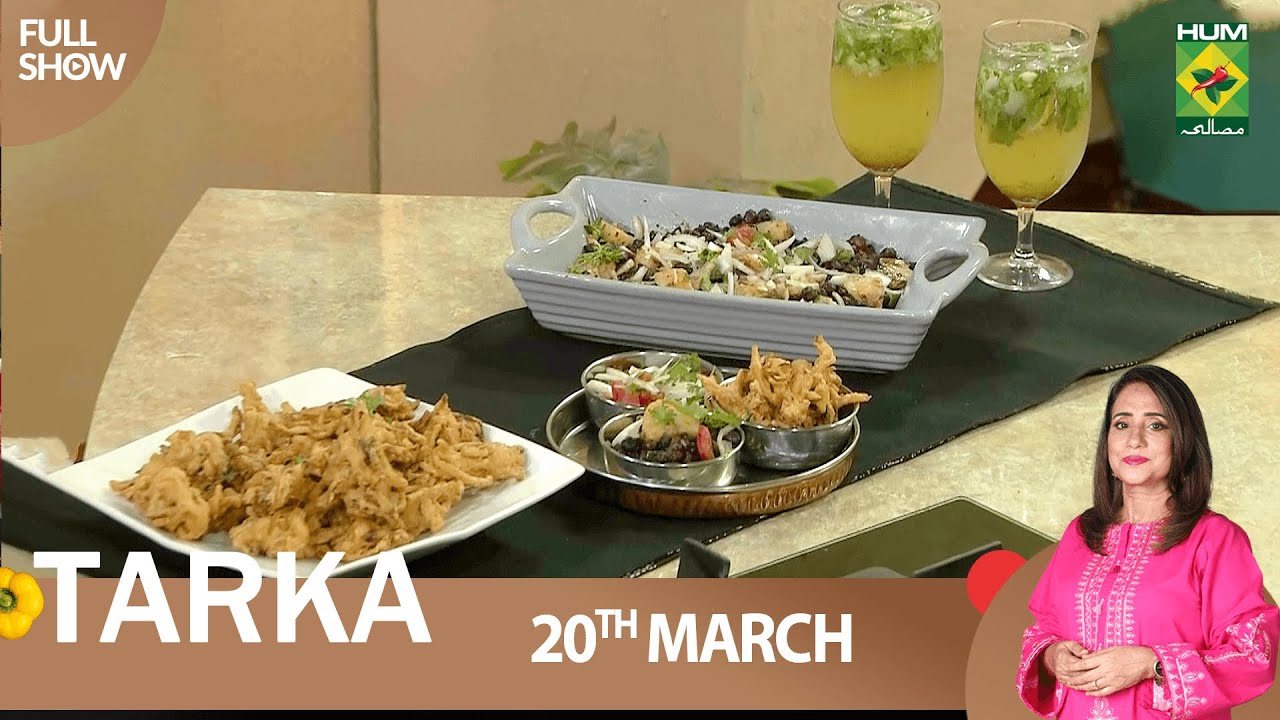 Tarka - 20 March 2023 - Black Chickpea Chaat, Smoked Pakora & Spicy Lemon Soda - Chef Rida Aftab