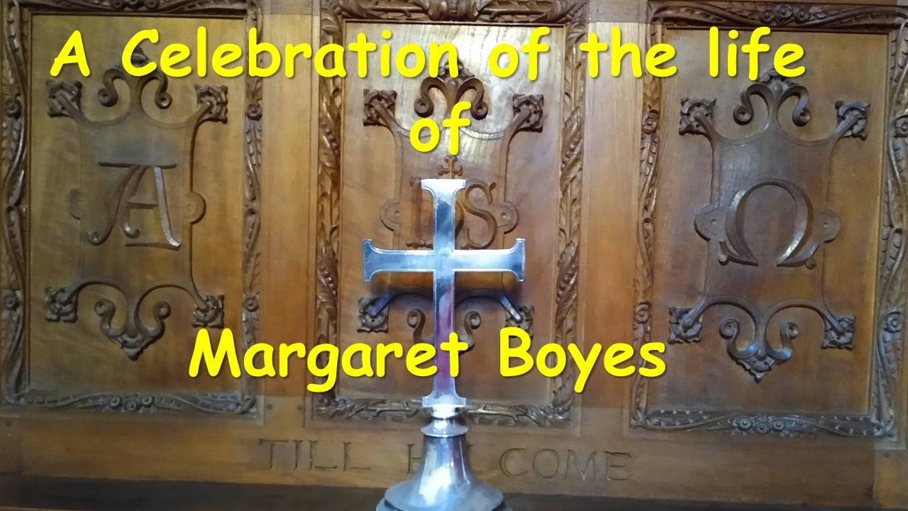 A celebration of the life of Margaret Boyes