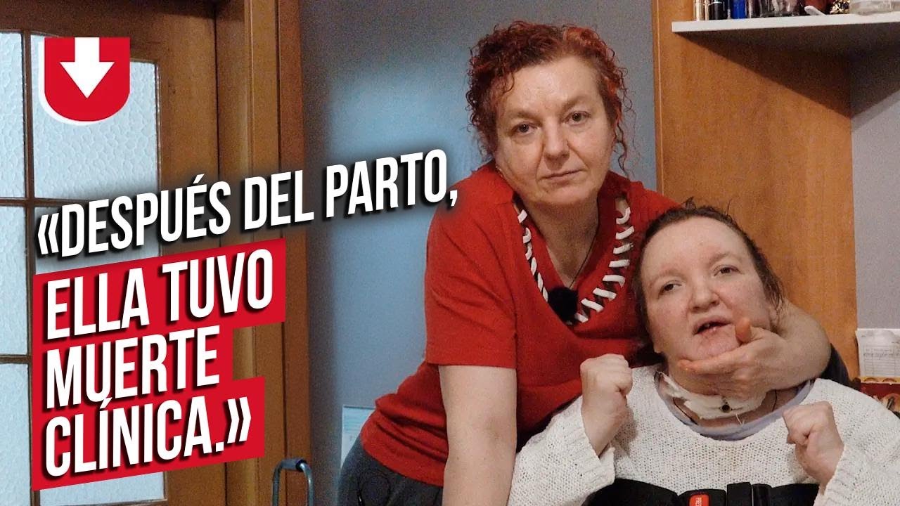 Mi hija quedó discapacitada después de dar a luz: la historia de Ludmila | Ser mamá