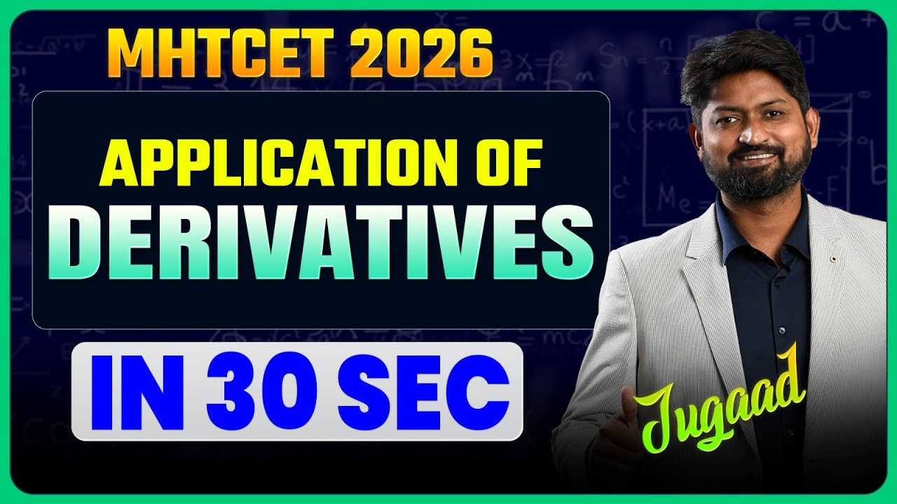 Solve Application of Derivatives in 30 Seconds | MHTCET Short Cuts & Tricks | #mhtcet2026