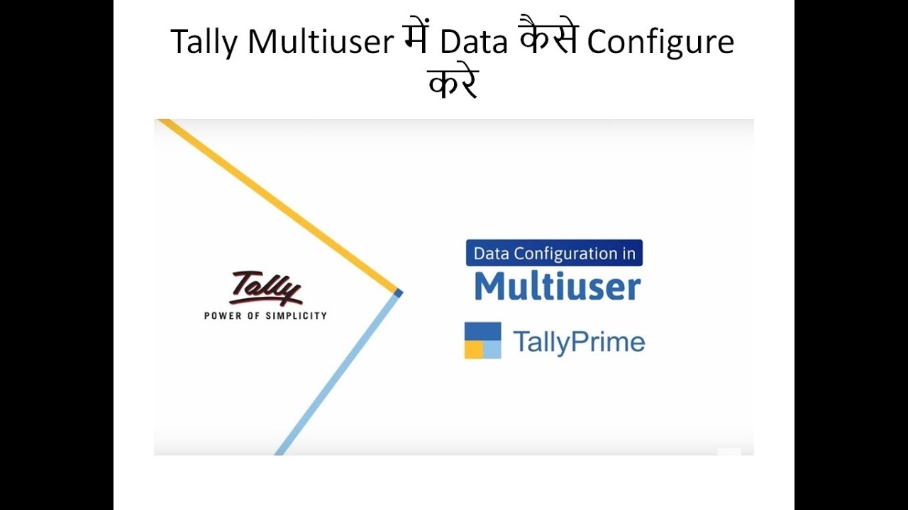 How to Configure your Data in Multi User TallyPrime