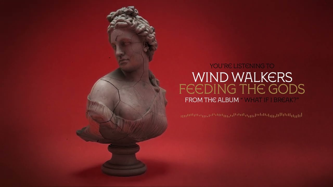 Wind Walkers - Feeding The Gods