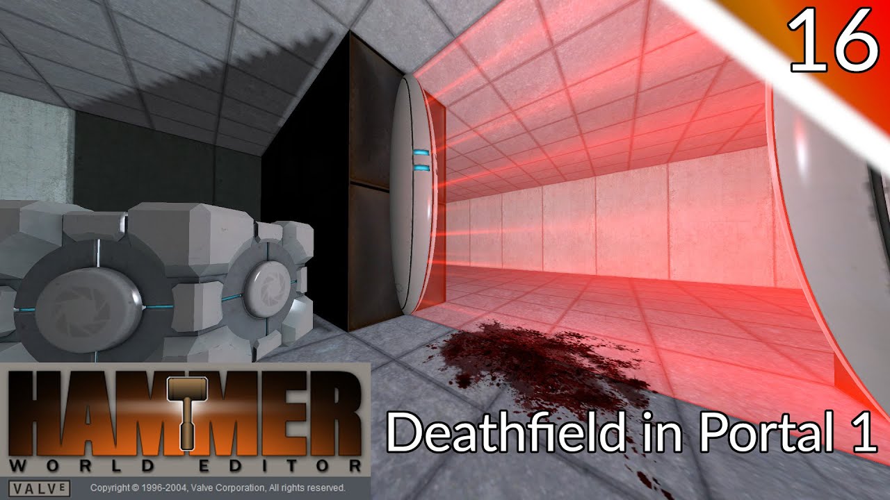 Hammer Tutorial 16 - Deathfield From Portal: Still Alive/Portal 2 in Portal 1