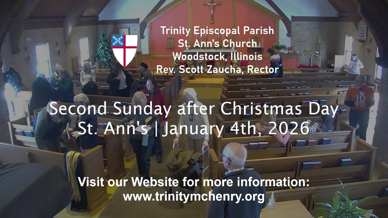 The Second Sunday after Christmas Day | St. Ann's Church, Woodstock, IL | Trinity Episcopal Parish