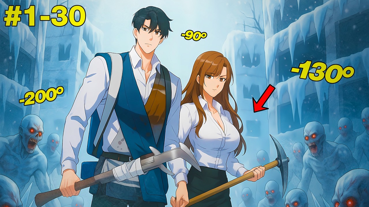 [1-30] He Was Trapped with a Beautiful Girl During the Ice Age Apocalypse! Manhwa Recap