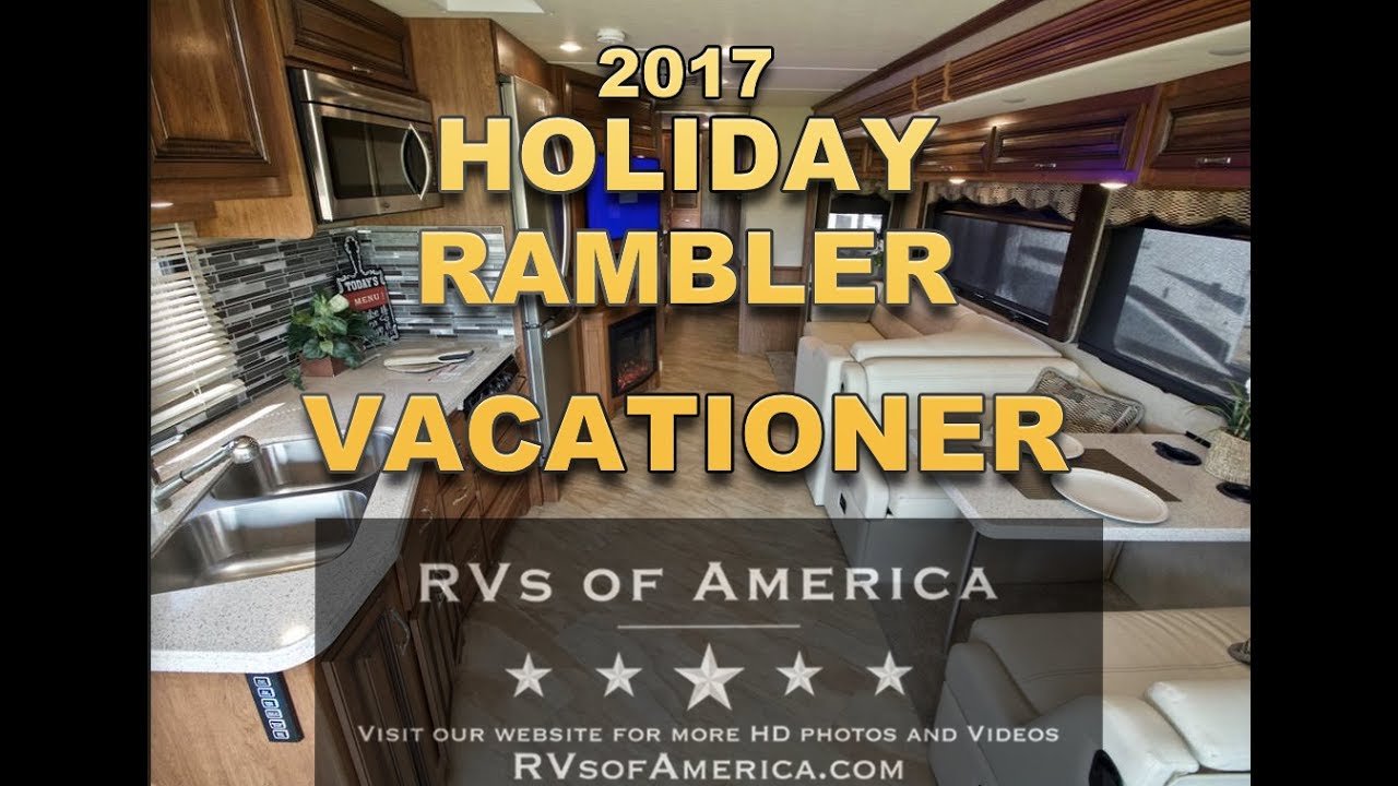 2017 HOLIDAY RAMBLER VACATIONER FULL TOUR