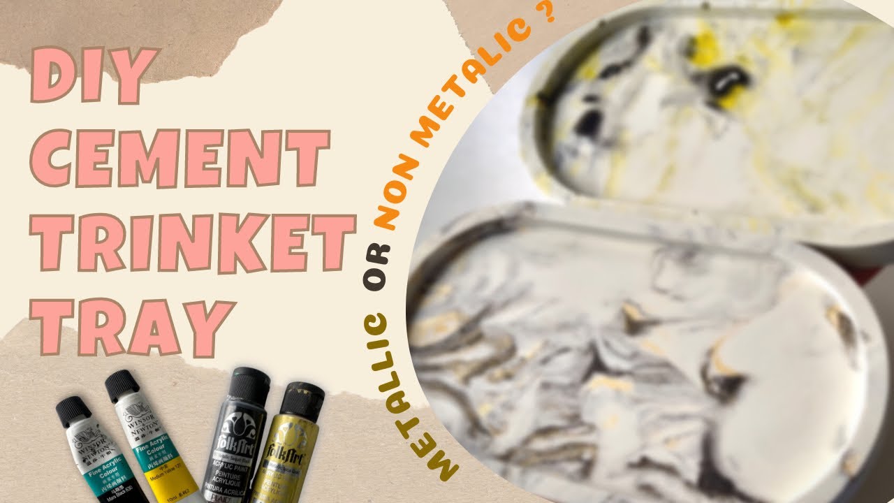 DIY Marble Cement Trinket Tray Tutorial | Normal Acrylic vs Metallic Acrylic. Which one is better?