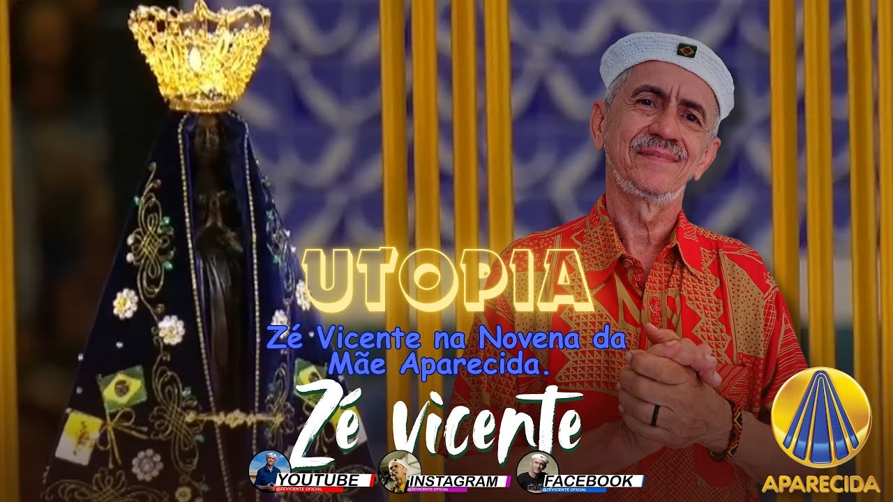 Zé Vicente - Utopia - Coral da Arquidiocese de Aparecida e Orquestra PEMSA