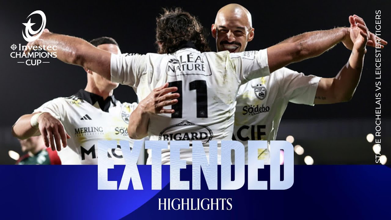 Dominance Personified |&nbsp;Stade Rochelais&nbsp;v&nbsp;Leicester Tigers | Investec Champions Cup Extended Highlig