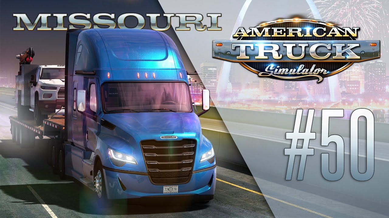 РАННИЙ ДОСТУП. НОВОЕ DLC &mdash; ШТАТ МИССУРИ &mdash; American Truck Simulator: Missouri DLC (1.54.1.0s) [#50]