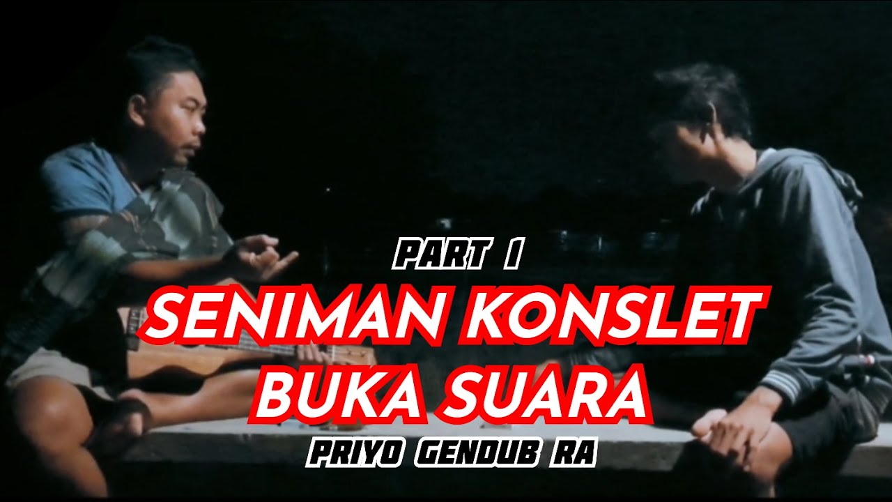 Part 1 PRIYO GENDUB RA SENIMAN KONSLET BUKA SUARA | RHN BF SALATIGA