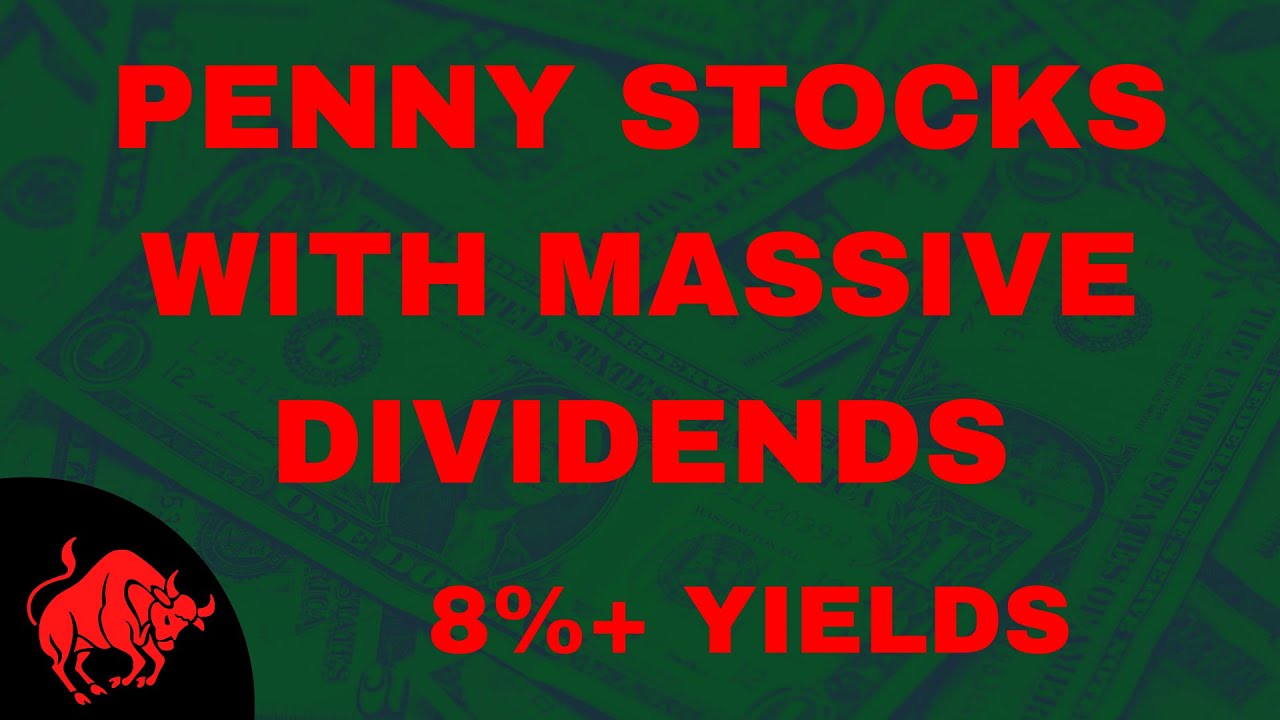 These Penny Stocks Pay MASSIVE Dividends | High Dividend Penny Stocks