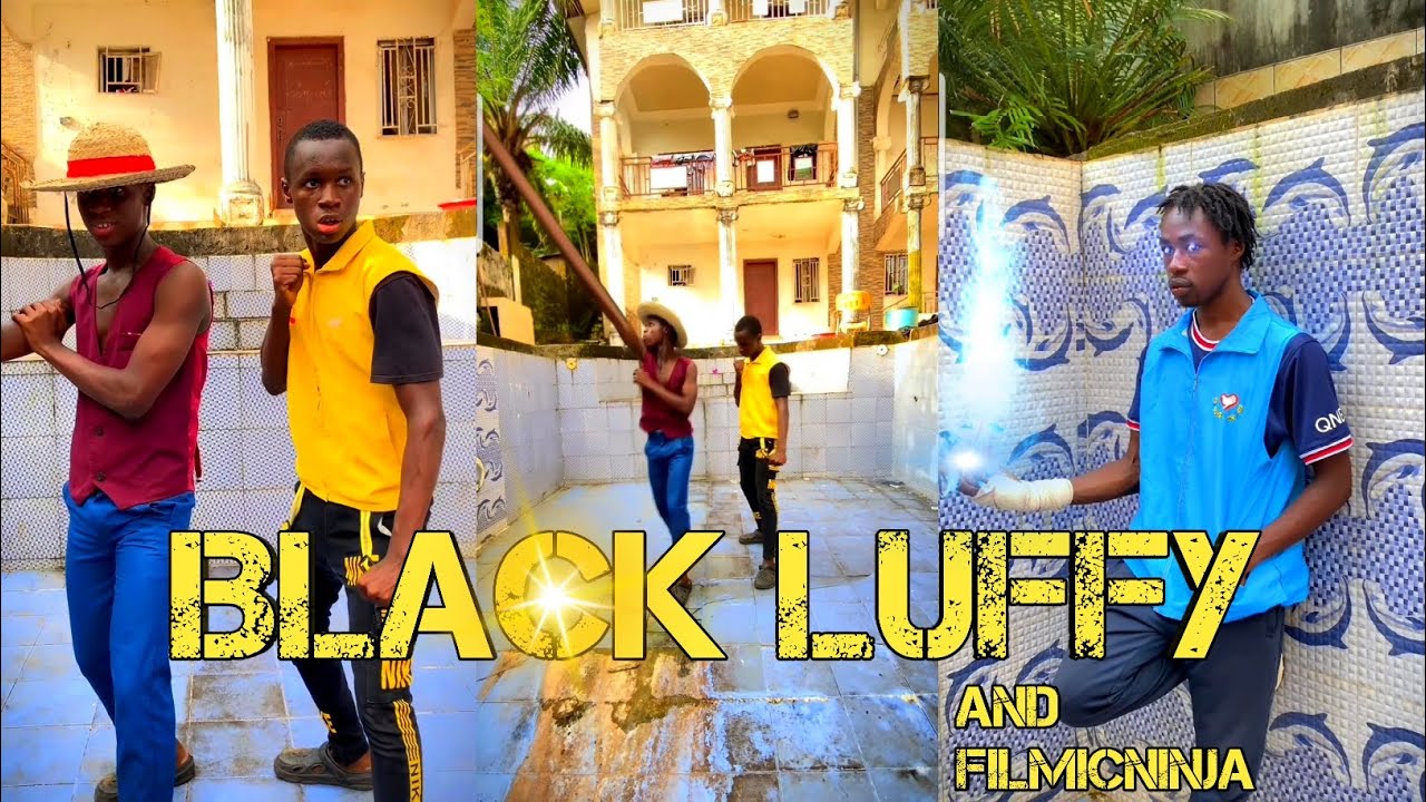 Black luffy and Filmicninja  | FILMICNINJA