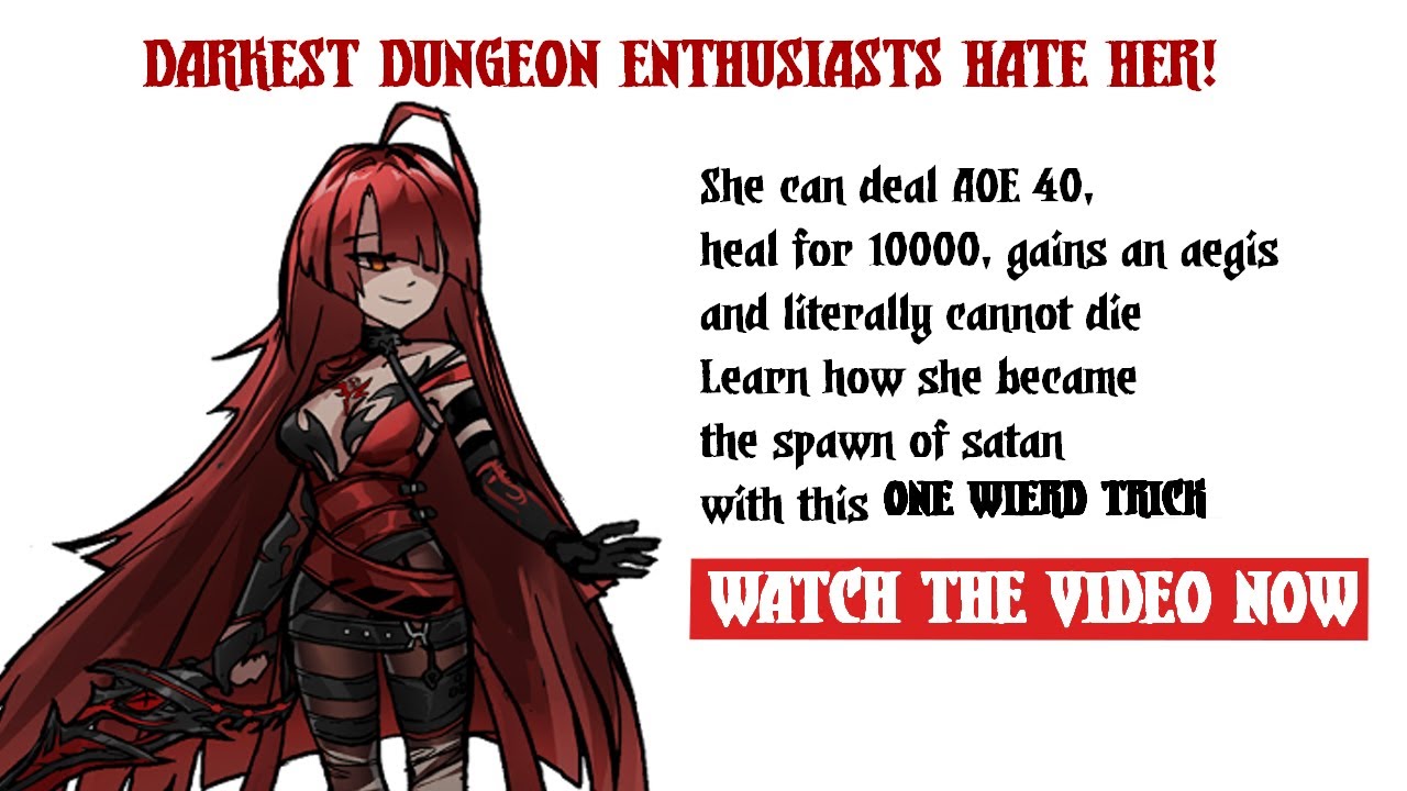 Anime Women Made By The Chinese Destroys My Sanity : A Darkest Dungeon Mod Tier List