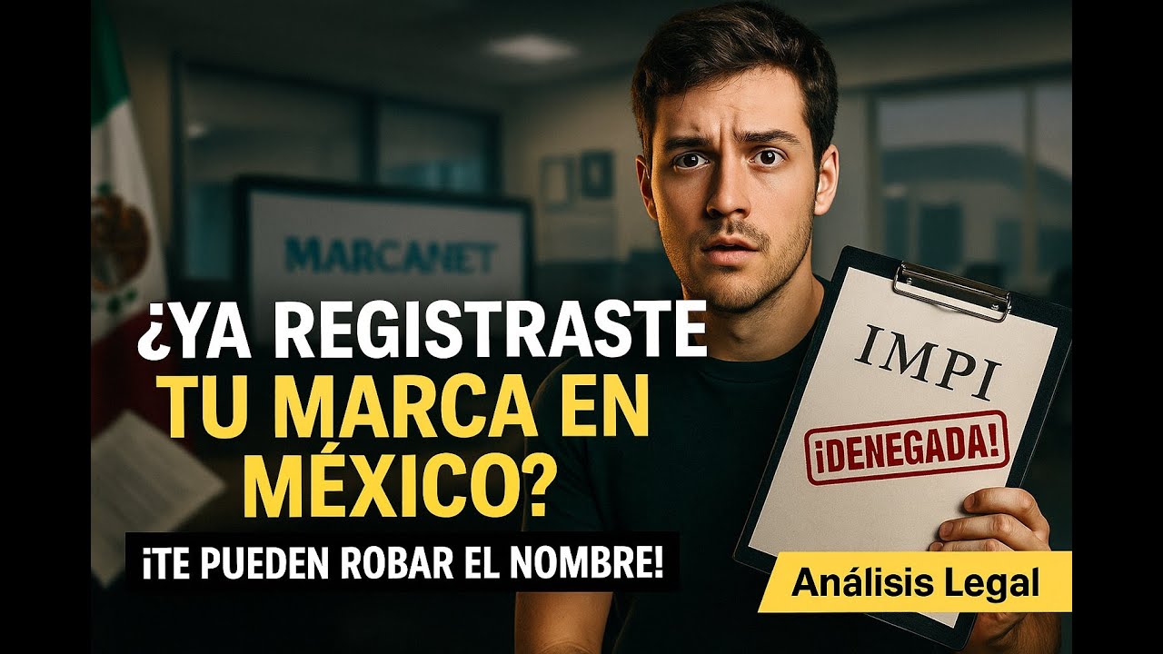 🔴 Registro de MARCA En M&eacute;xico: Evita Problemas y RIESGOS