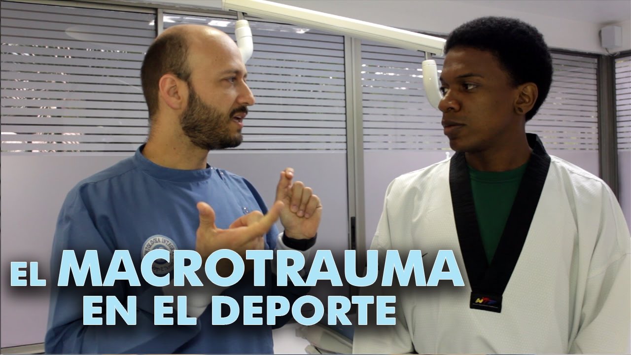 5. El Macrotrauma en el Deporte - Doctor Tascón