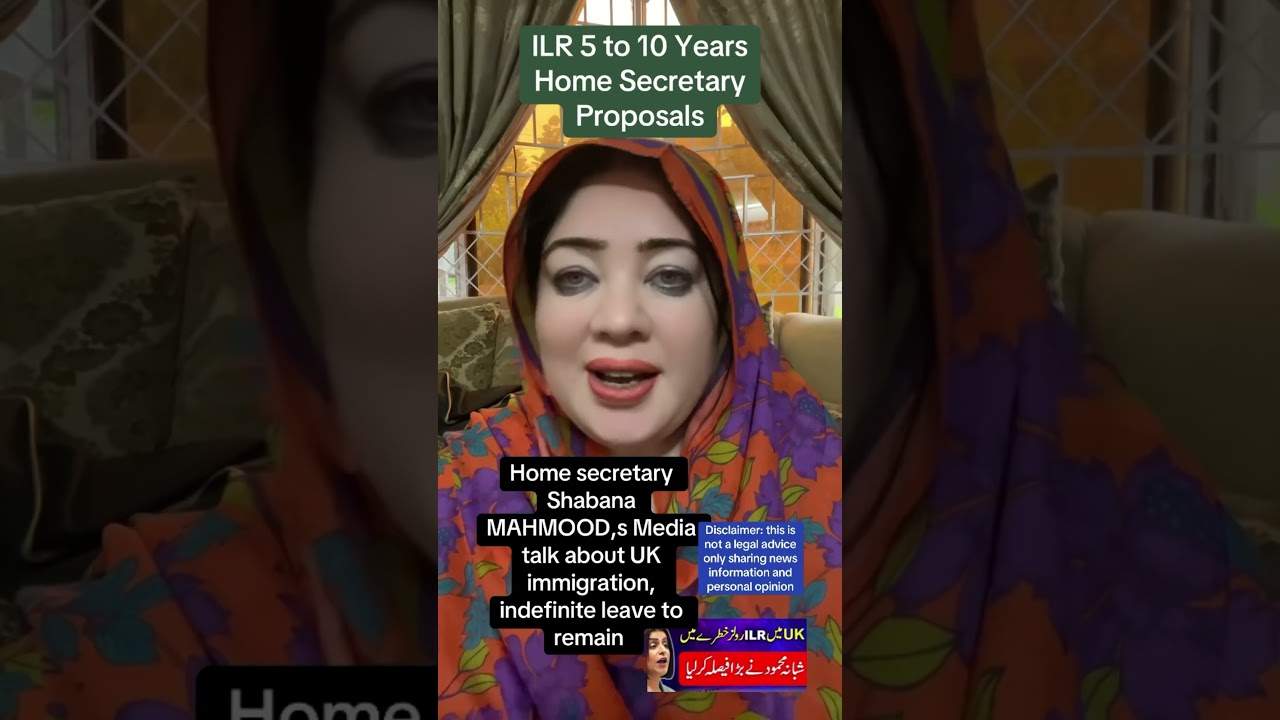 Home secretary ShabanaMAHMOOD,s Media talk about UK immigration, indefinite leave to remain.