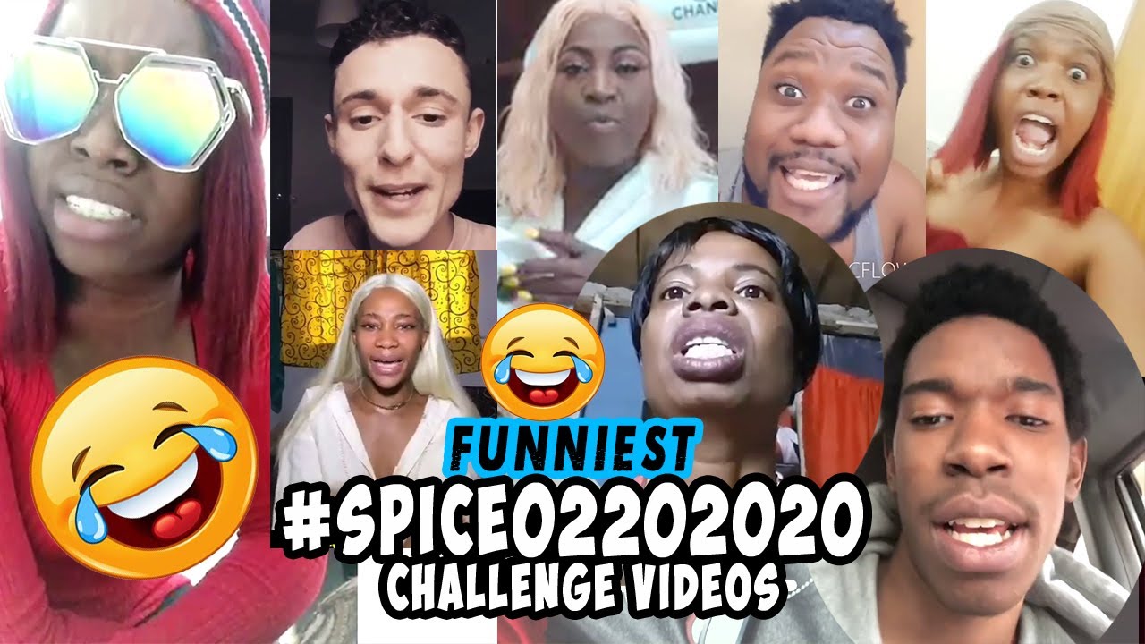 Funniest Spice - 02.20.2020 Challenge Videos