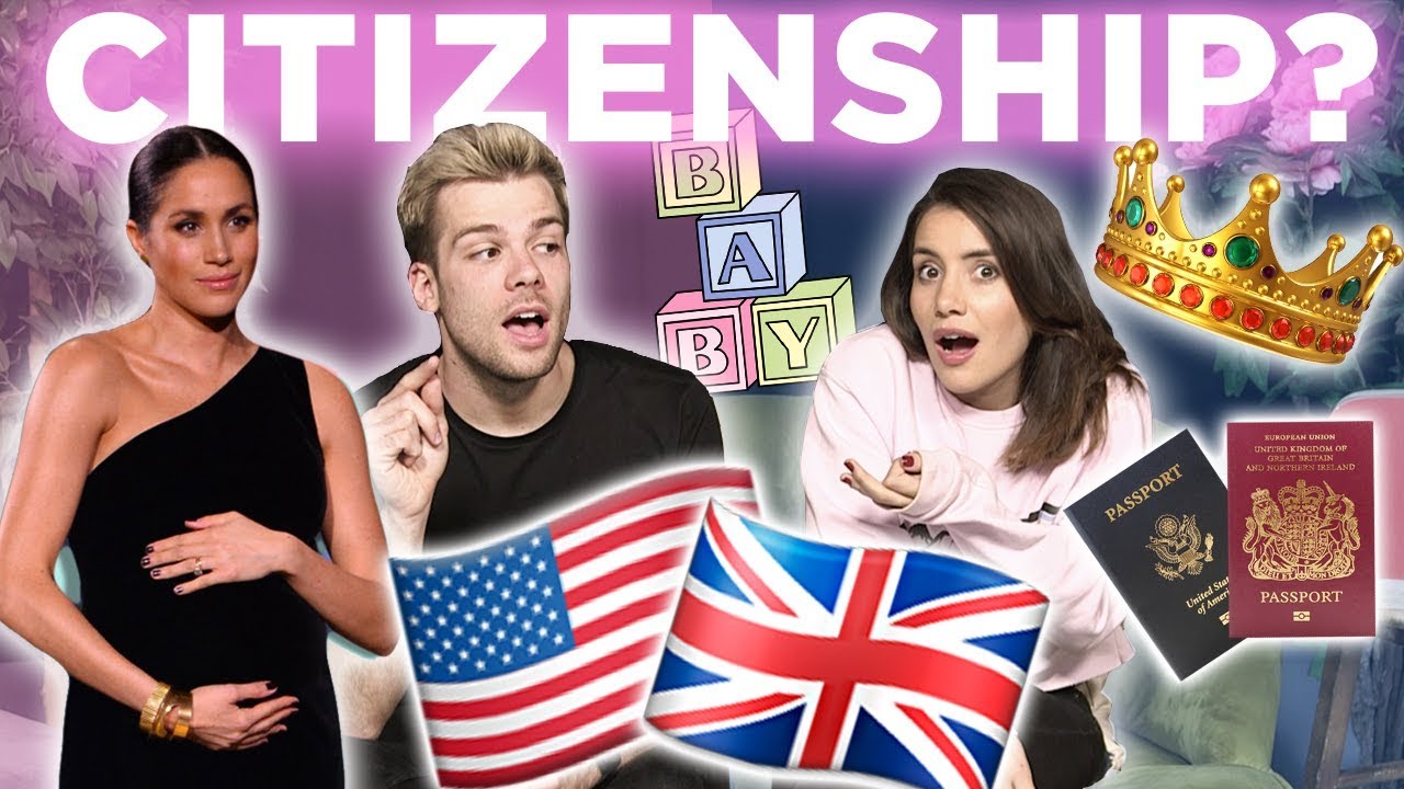 Will Prince Harry and Meghan Markle's Child Have Dual Citizenship? | Baby Sussex