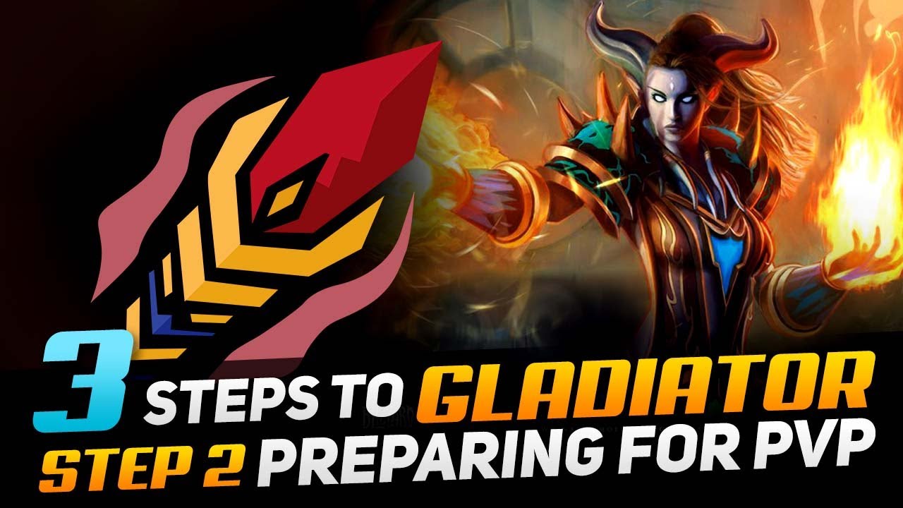 3 Steps to Gladiator: Fire Mage | Step 2 - Preparing for PVP
