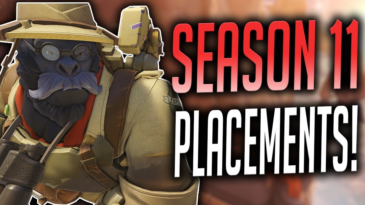 OVERWATCH SEASON 11 PLACEMENTS