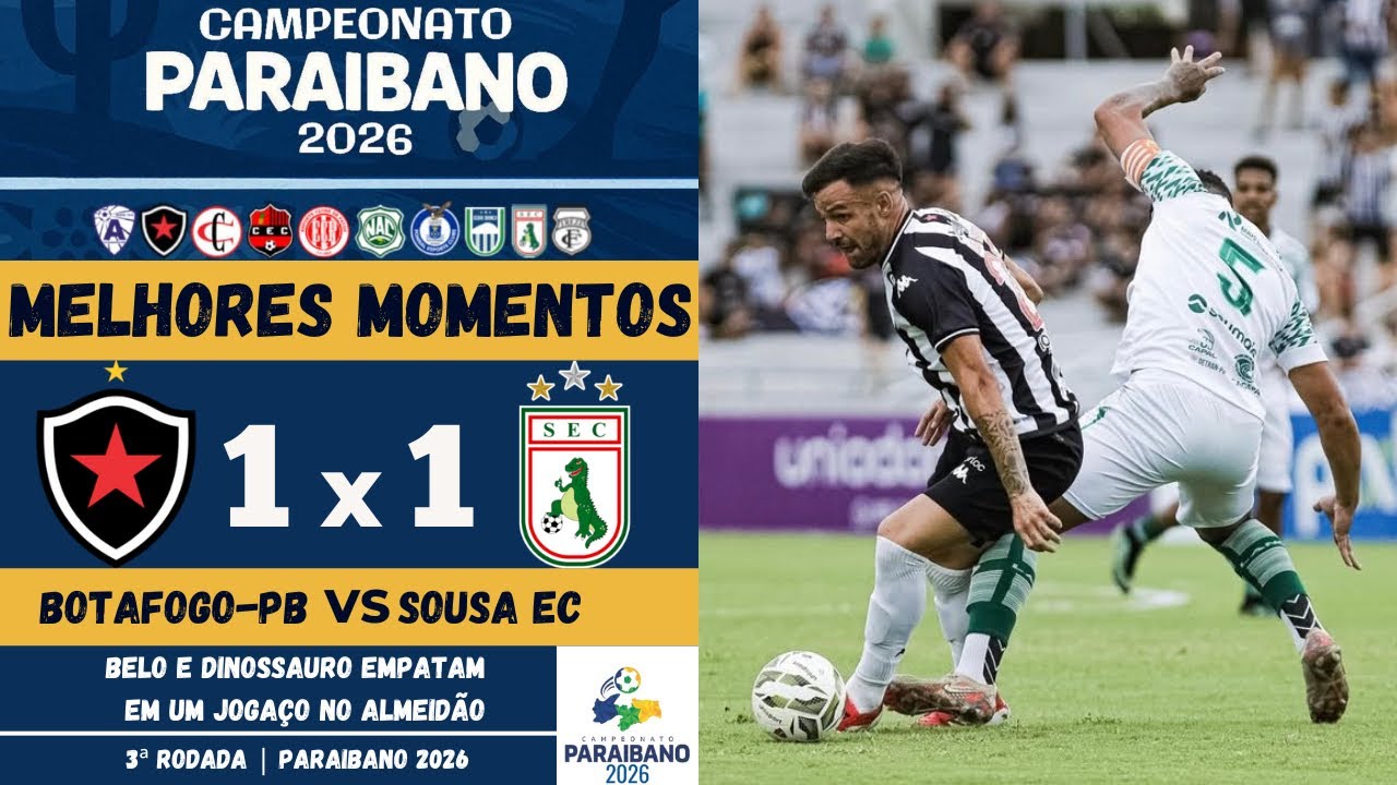 Botafogo-PB vs Sousa | Melhores Momentos | 3ª Rodada | Campeonato Paraibano 2026