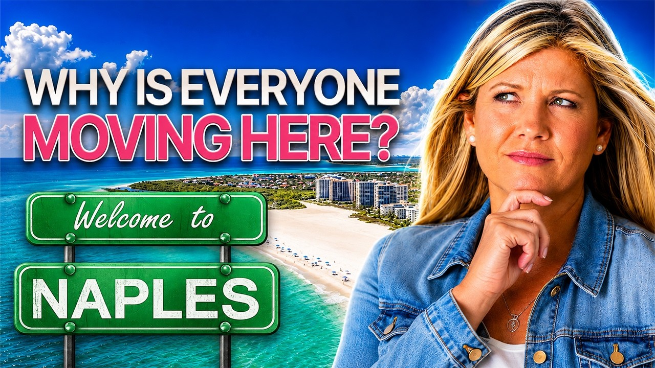 Moving to Naples Florida? Here&rsquo;s What You Need to Know!