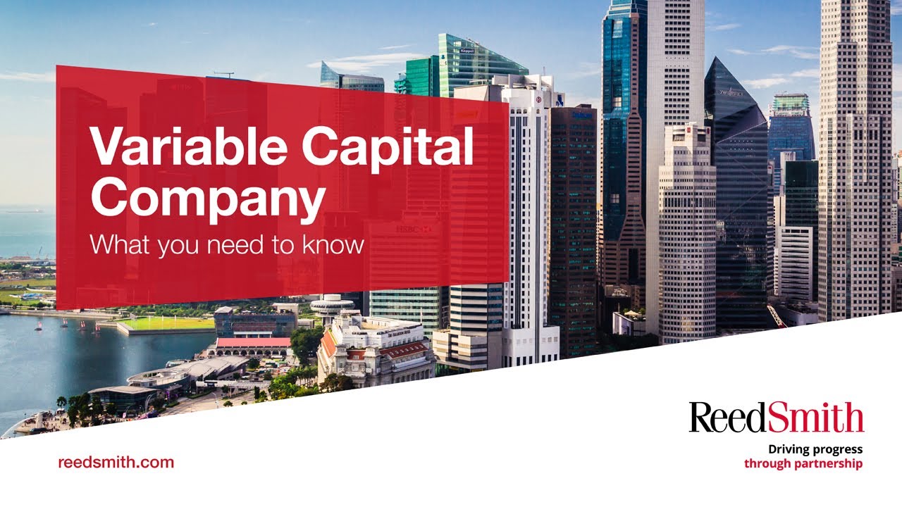 Variable Capital Company - What you need to know