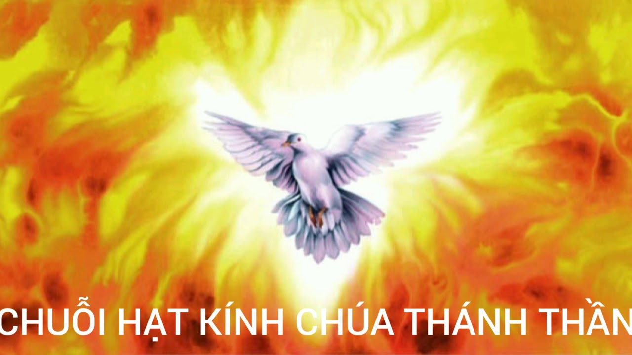 CHUỖI KINH KÍNH CHÚA THÁNH THẦN