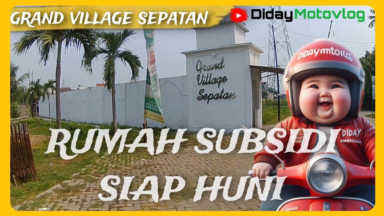 Siapkan Uang Segini Biar Punya Rumah Subsidi Di Grand Village Sepatan Tangerang
