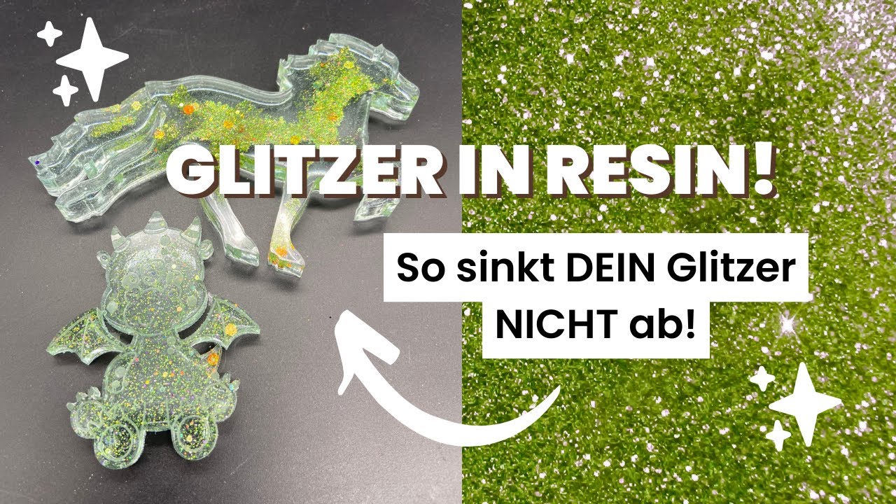 Glitzer in Resin: So verhindere ich das Absinken des Glitzers im Epoxidharz!