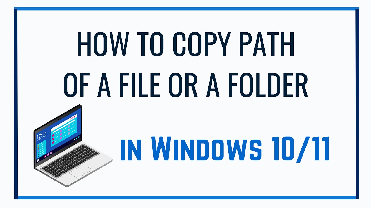 How to copy path of a file or a folder in Windows 10/11