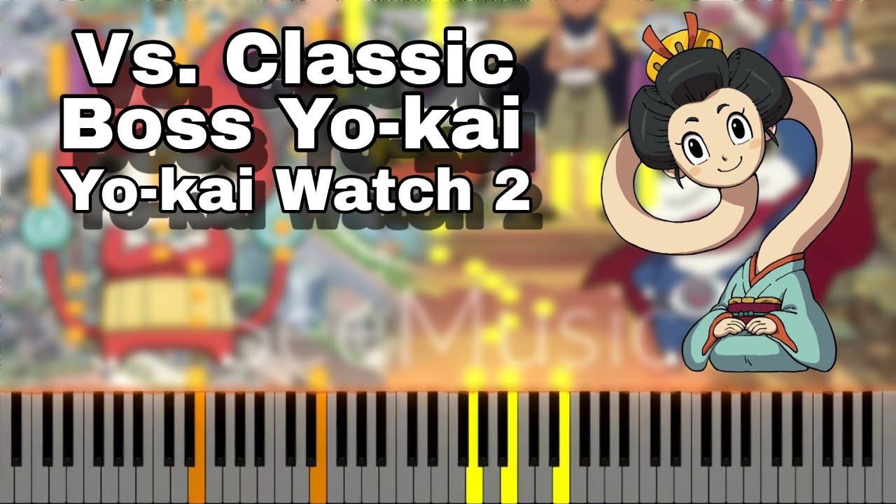 Yo-kai Watch 2 - Vs. Classic Boss Yo-kai (Piano Tutorial)