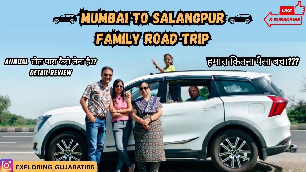 Mumbai to Salangpur Family Road Trip | How to Get Annual Toll Pass Full Review Real Experience