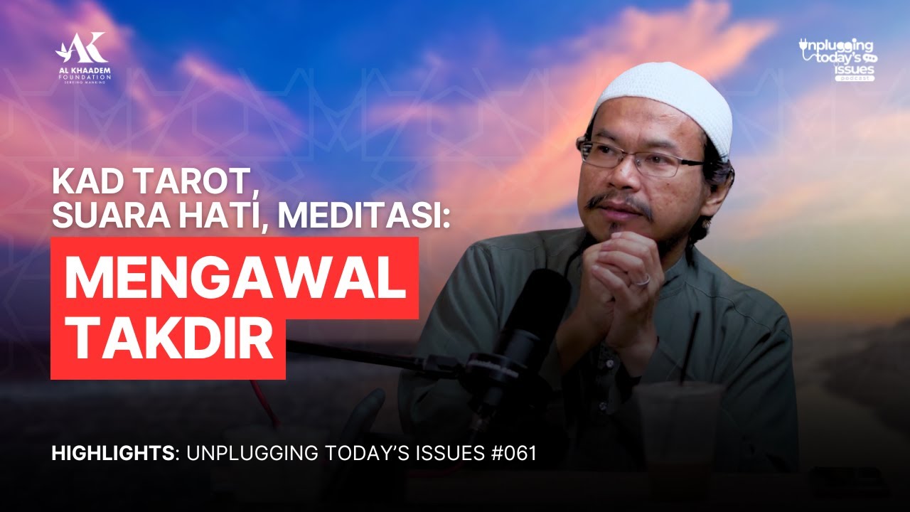 #61 - Kad Tarot, Suara Hati, Meditasi: Mengawal Takdir | Unplugging Today's Issues | Highlights