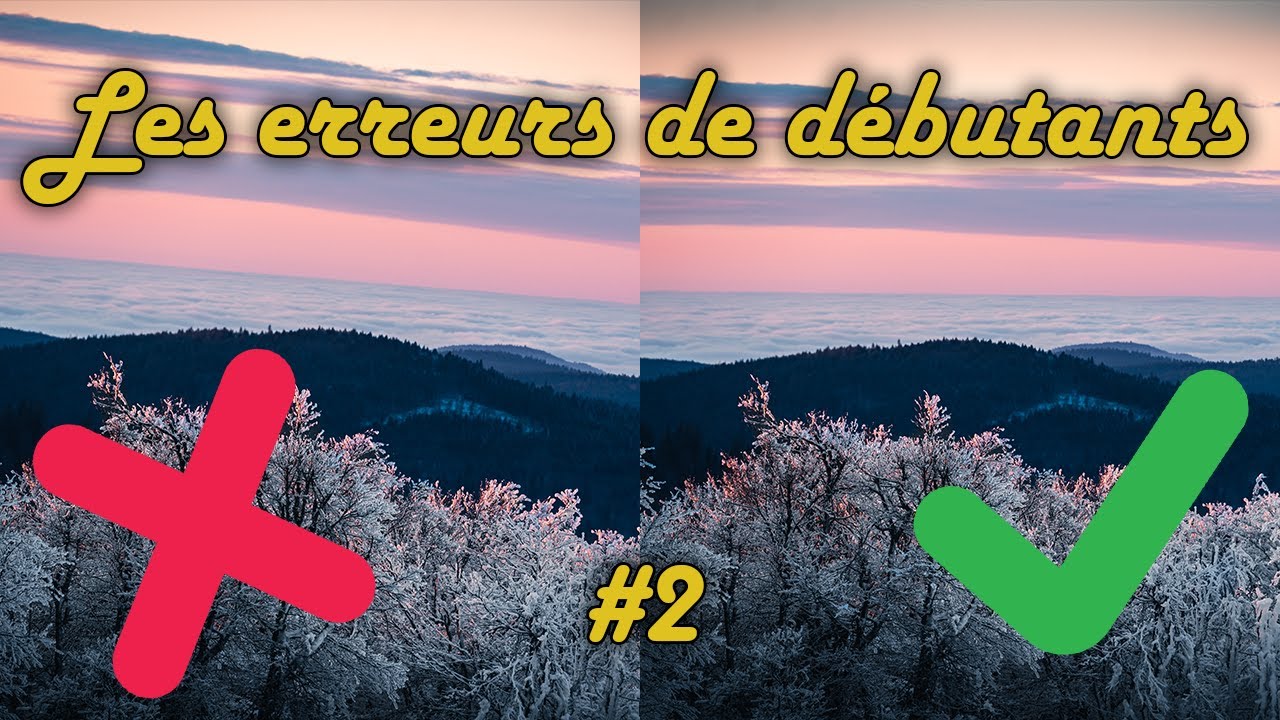 Les erreurs de d&eacute;butant en photo #2