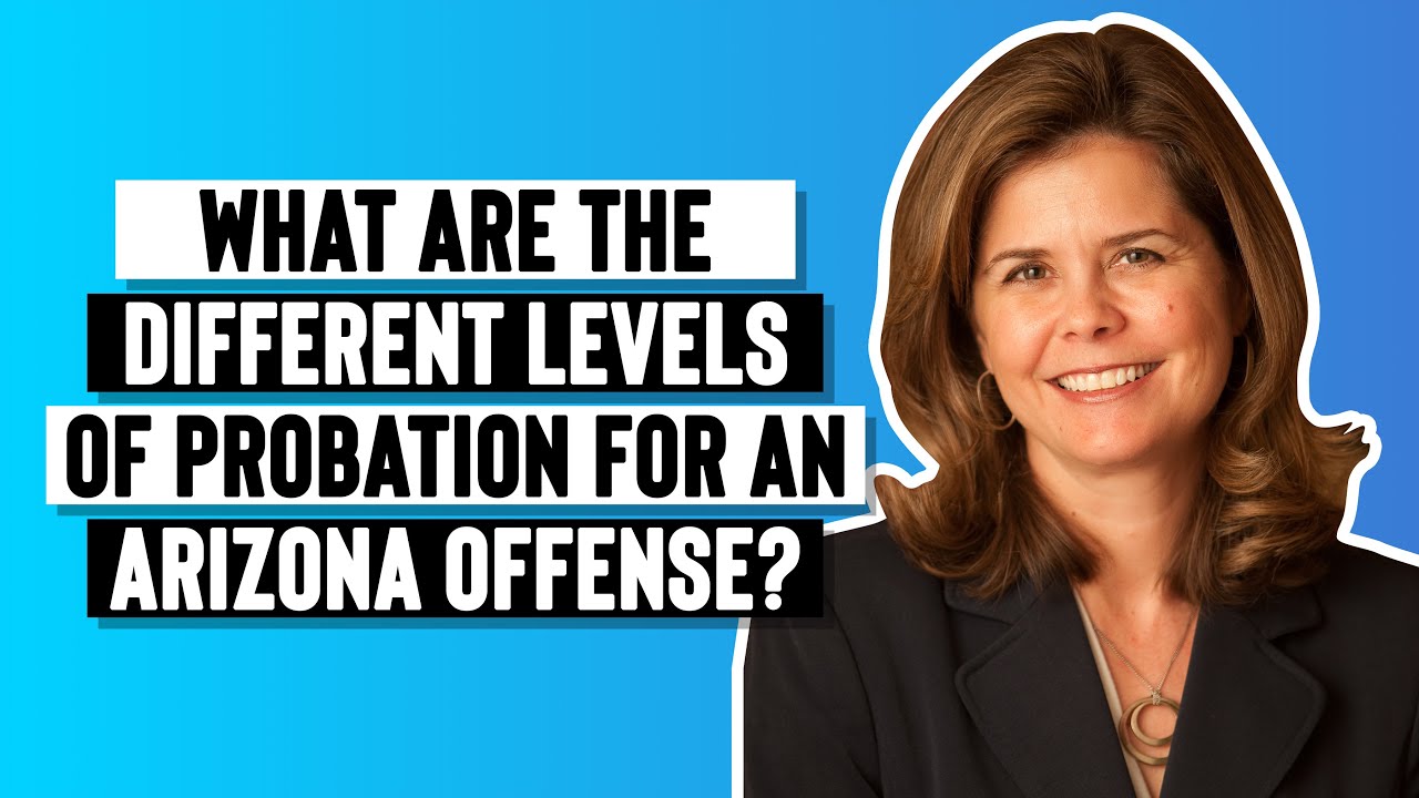 What are the different levels of probation for an Arizona offense?