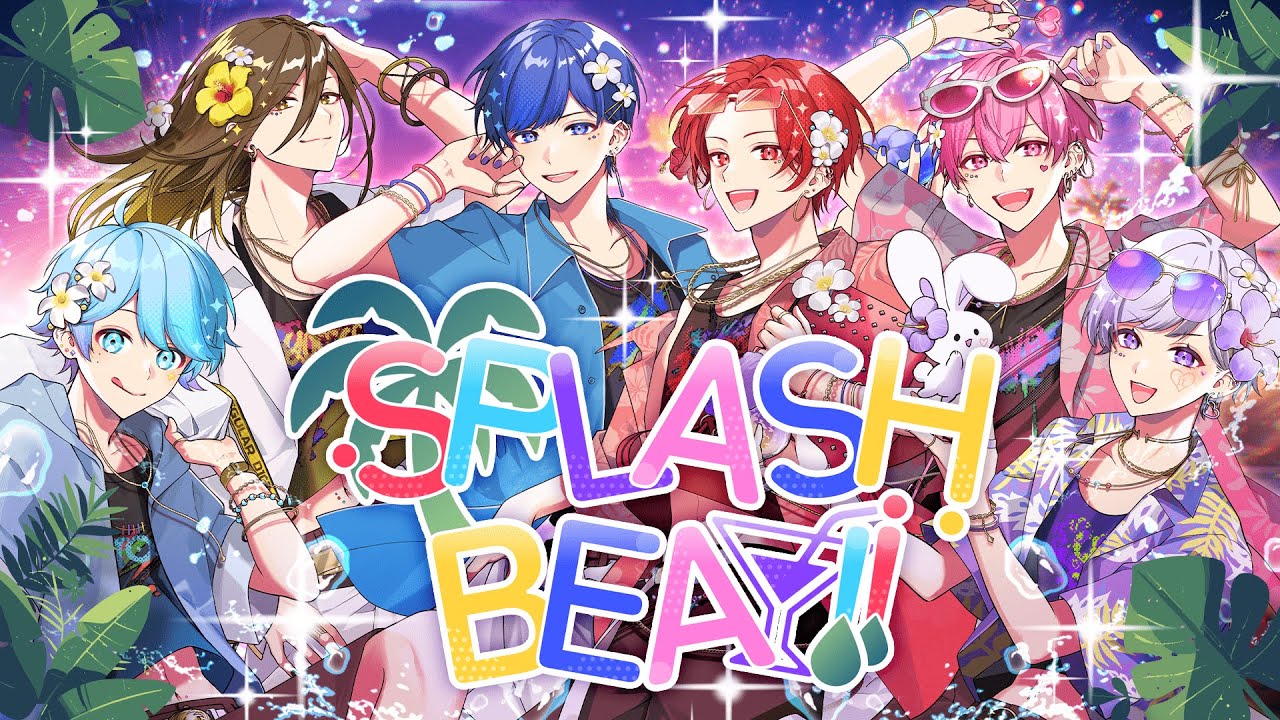 【MV】SPLASH BEAT!! / いれいす