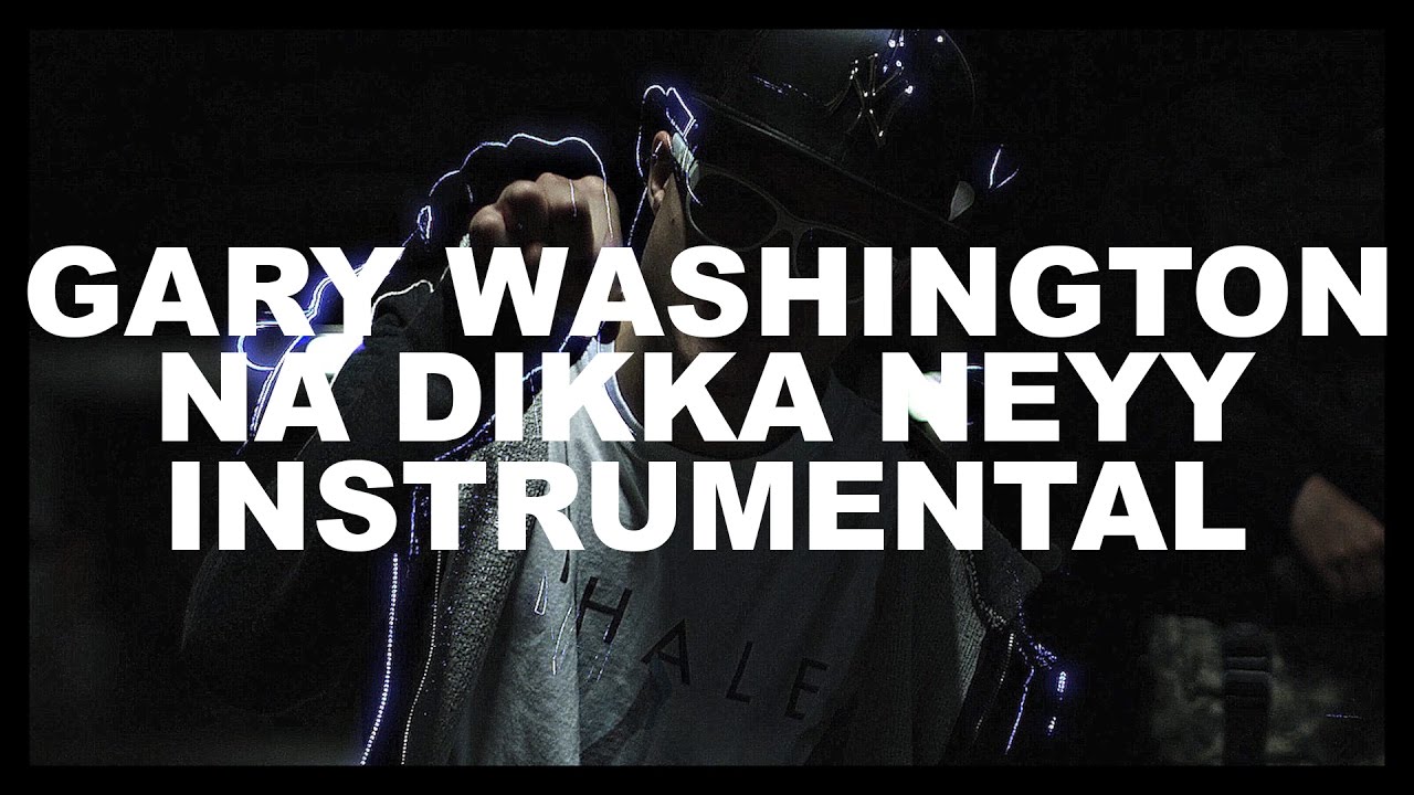 GARY WASHINGTON ► NA DIKKA NEYY ◄ INSTRUMENTAL | JMC | 8tel | prod. by WhityBeatz