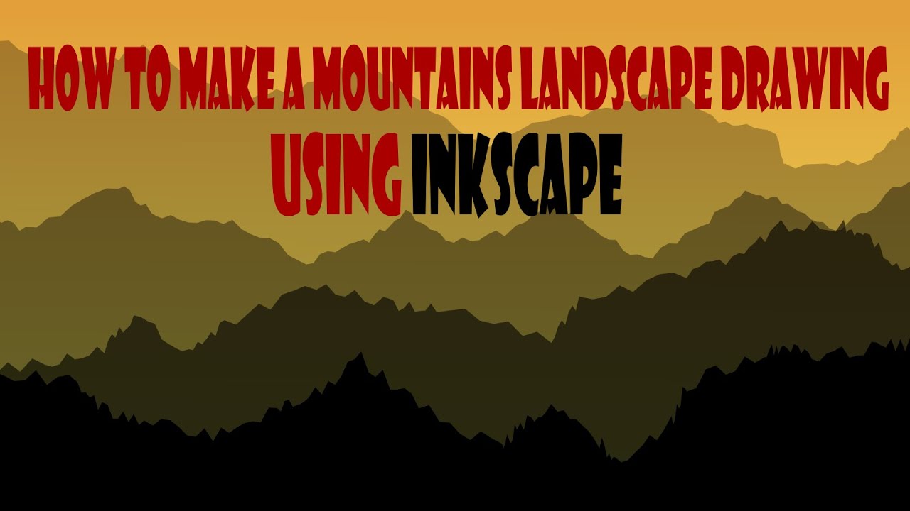 Inkscape Tutorial : Easy Way Of Making Landscape Vector Drawing